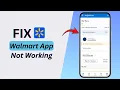 Walmart App Not Working Easy Fix on Phone 2026