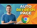 How To Auto Refresh A Page In Chrome Easy Guide