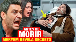 LEJOS DE TI - URGENTE: Meryem ¡NO RESISTE! Antes de PARTIR, revela 1 SECRETO ATERRADOR sobre Deniz