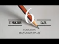Tutorial Searching Struktur Data Eps