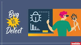 Defect Vs Bug Software Testing TestBite