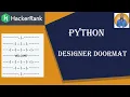 Hackerrank Python Designer Door mat
