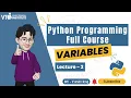 What are Python Variables Beginner s Guide to Understand Variables in Python Full Python course