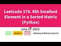Leetcode 378 Kth Smallest Element in a Sorted Matrix Python