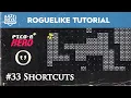 Making a Roguelike - Shortcuts