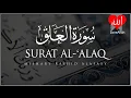 Download Lagu Surat Al `Alaq The Clot   Mishary Rashid Alafasy   مشاري بن راشد العفاسي   سورة العلق