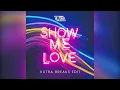 Download Lagu Show Me Love (Vutra Breaks Edit)