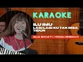 Download Lagu GO KARAOKE | ILU IMU (LAGI LAGI KU GAK BISA TIDUR) versi Salsa Bintan ft 3 Pemuda Berbahaya