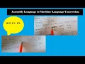 How to convert Assembly Language to Machine Language code