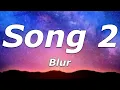 Blur - Song 2