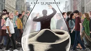 A Day To Remember - Out of Time (Official Audio)