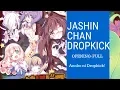 JASHIN-CHAN DROPKICK! (Dropkick on my devil!) OPENING FULL