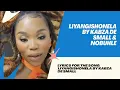 Download Lagu lyrics - liyangishonela Kabza De small, Nobuhle