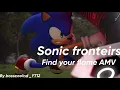 Download Lagu Find your flame (Sonic Fronteirs AMV)