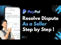 How to Resolve a PayPal Dispute as a Seller Win the Case