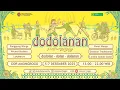 DODOLANAN 2025 – Dodolan • Dolan • Dolanan 2025 – Hari Kedua