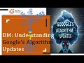 Google Algorithm Updates Decoded What Every Digital Marketer Needs to Know in 2025