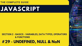 Difference between undefined null and NaN in JavaScript Hindi JavaScript The Complete Guide