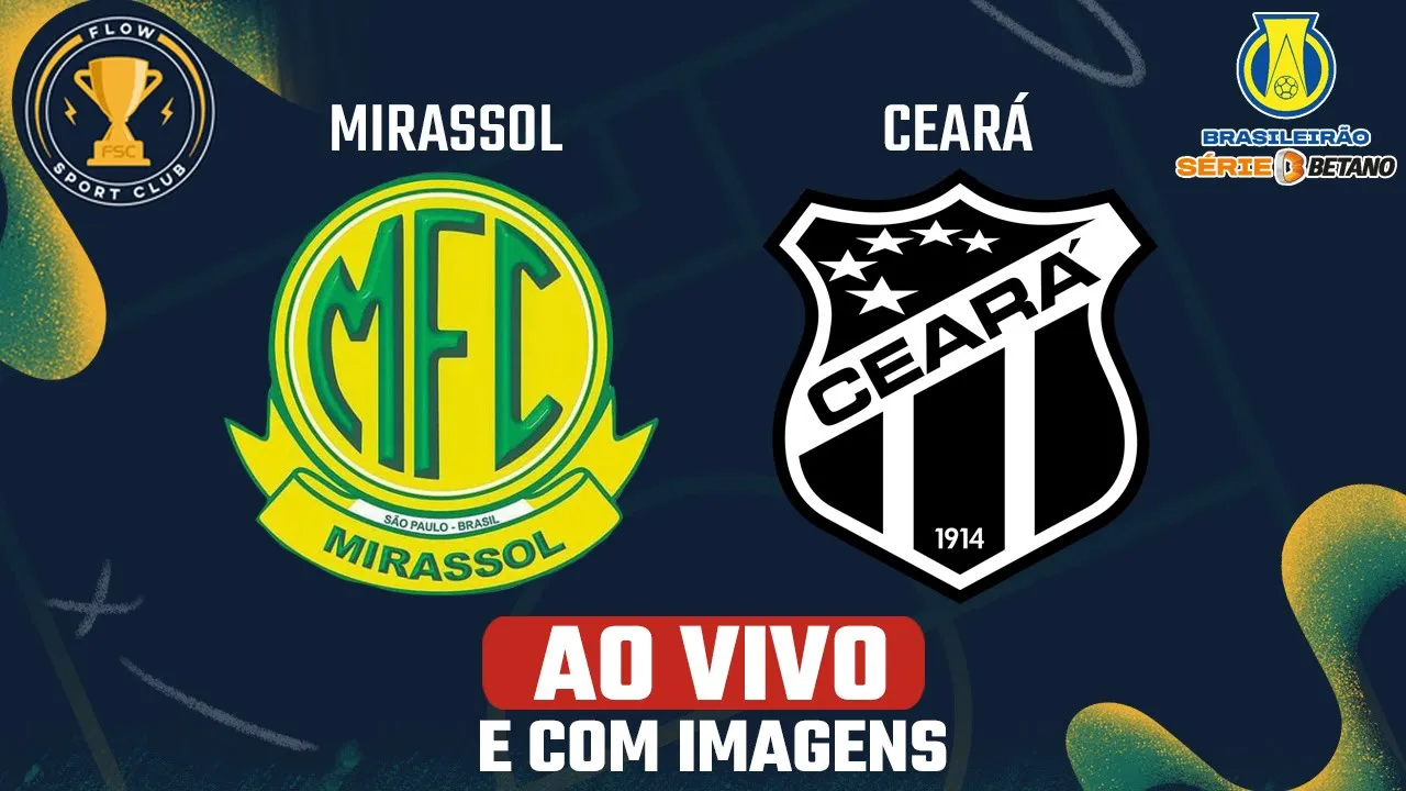 MIRASSOL x CEARÁ - AO VIVO E COM IMAGENS - Brasileirão Série B 23