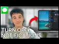 How To Turn Off iMessage Notifications On Mac - Step by Step Guide