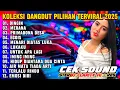 Download Lagu LAGU DANGDUT VIRAL 2025 DINGIN | KUMPULAN LAGU LAWAS BASS NENDANG | KOLEKSI COVER ELECTONE
