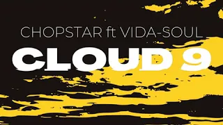 vida soul chopstar cloud 9 original mix 