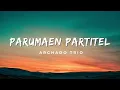 Lagu Parumaen Partitel - Arghado Trio Lirik Lagu