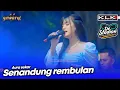 Download Lagu SENANDUNG REMBULAN - AURA SEKAR - LIVE SIMPATIK MUSIC KLK AUDIO - BAKSO DE STADION BATU MALANG