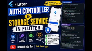 Auth Controller and Storage Service in Flutter Emran Code Box