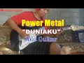 Download Lagu Power Metal Duniaku Solo Guitar