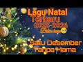 Lagu Natal Terbaru 2025-2026// Satu Desember Tanpa Mama