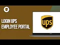 UPSers Login How to Login UPS Employee Portal 2025