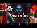 Balloon Full Movie Jai Sampath Hindi Dubbed Movies 2021 Janani Iyer Yogi Babu Anjali