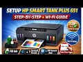 HP Smart Tank Plus 651 Printer Setup Unboxing to First Print