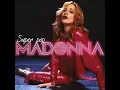 Lagu Madonna: Superpop (Dirty Hands Remix)