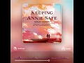 Lagu Audiobook Sample: Keeping Annie Safe