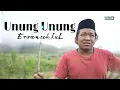 Download Lagu UNUNG UNUNG - ERVAN CEH KUL ( Official music video ) cipt _ Ayahanda  Abadi Ayus / Ama Alkirman