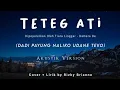Download Lagu DJ TETEG ATI || ( SLOWED - REVERB - LIRIK ) FEAT TIARA LINGGAR | LAGU TIKTOK VIRAL TERBARU 2023