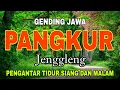 Download Lagu Gending Jawa Pangkur Jenggleng Pengantar Tidur Siang Dan Malam