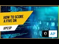 Ways of Scoring a 5 on AP Computer Science Principles