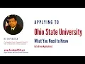 Ohio State University OSU Admission Application Requirements - What You Need to Know