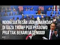 Lagu Malaysia Heran! Indonesia Resmi Jadi Komandan di Gaza, Trump Puji Prabowo Pria yg Tak Berani Senggol