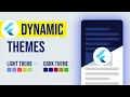 Dynamic Theme switching in Flutter Theming Explained Light and Dark modes in Flutter app