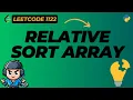 Relative Sort Array - LeetCode 1122