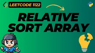 Relative Sort Array - LeetCode 1122