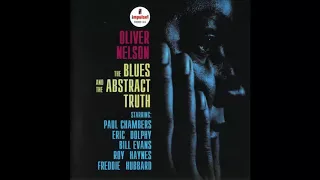 Download Oliver Nelson  - The Blues And The Abstract Truth  - 03  - Cascades MP3