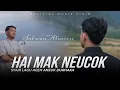 Salman Alvarisi - HAI MAK NEUCOK/ANEUK DURHAKA -(OFFICIAL MUSIC VIDEO).