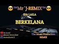 Download Lagu Berkelana - Ida Laila | Juliant™ ( Mix Version ) KARAOKE