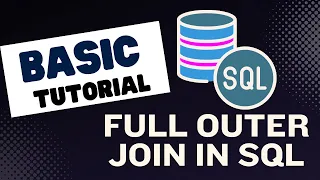 What is Full Outer Join in SQL and How to use it SQL Tutorials for Beginners
