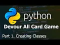 python card game part 1 creating classes